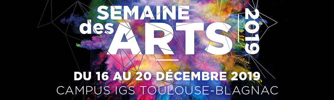 Semaine des arts, campus Toulouse du Groupe IGS