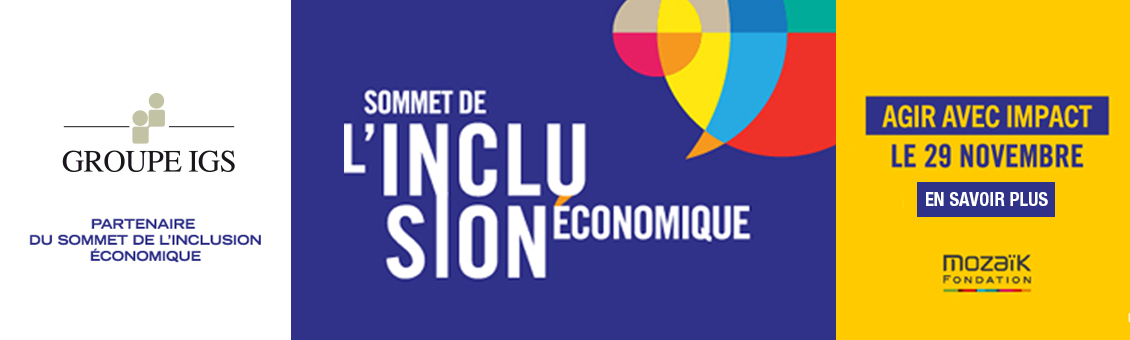 Le Groupe IGS est partenaire du Sommet de l'Inclusion Economique